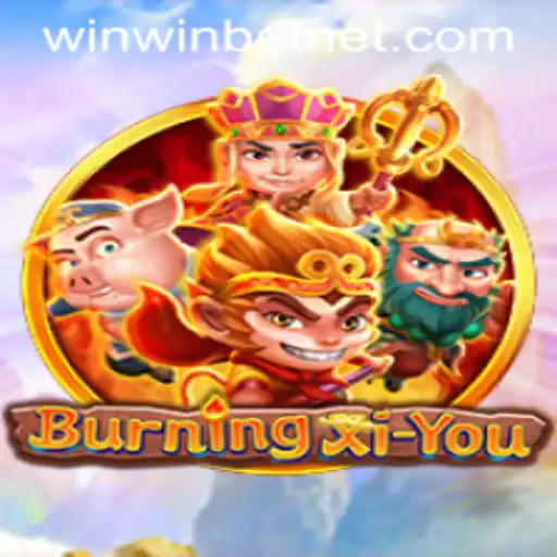 Exploring BurningXiYou: An In-depth Look at the Thrilling WinWinBET Adventure