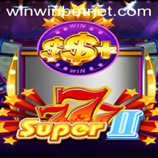 Experience the Excitement of Super777II: A Deep Dive into the World of WinWinBET