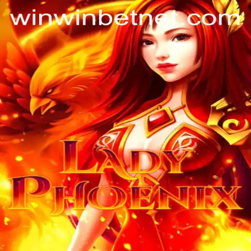 Discover the Exciting World of LadyPhoenix: A New Era in Gaming with WinWinBET
